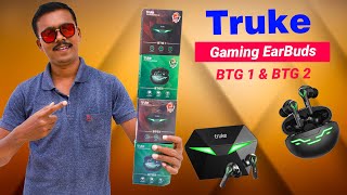 இனிமே Gamingக்கு இது தான் Best🤩Truke Gaming Earbuds BTG 1 amp BTG 2 Unboxing Review amp Giveaway 🔥TB [upl. by Sylvester]