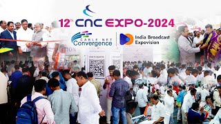 12TH CNC EXPO 2024 HIGHLIGHTS  CABLE NET CONVERGENCE amp BROADCAST EXPOVISION  CNC EXPO HYDERABAD [upl. by Avevoneg190]