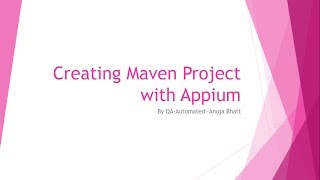 Create Maven Project with Appium [upl. by Maples]