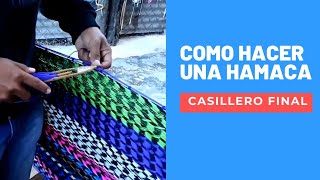 Como hacer una hamaca Casillero Final [upl. by Lifton]