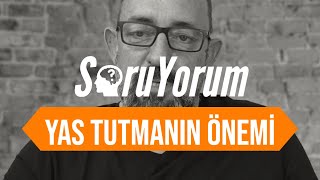 SoruYorum  Acıları Yaşamayı Öğrenemeyenler Yaşamayı Öğrenemezler [upl. by Nitnilc]