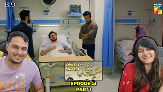 EhdeWafa Episode 24 Part 1 [upl. by Roche978]