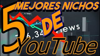 LOS 5 MEJORES NICHOS DE YOUTUBE [upl. by Richmal102]