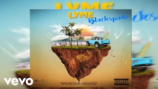 Blackspade  Lyme Official Audio [upl. by Eiramllij]