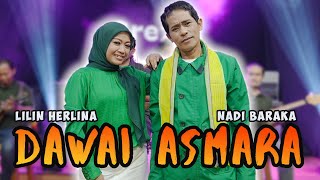 DAWAI ASMARA  HRhoma Irama LILIN HERLINA FEAT NADI BARAKA Grezz Music [upl. by Frederigo]