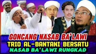 🔴LIVE DIALOG TERBUKA NASAB BALAWI BERSAMA TRIO ALBANTANI‼️ NASAB BALAWI NYUNGSEP [upl. by Zavras]