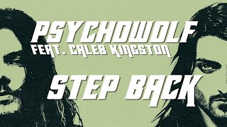 PSYCHOWOLF feat Caleb Kingston  Step Back Official Visualiser [upl. by Iline]