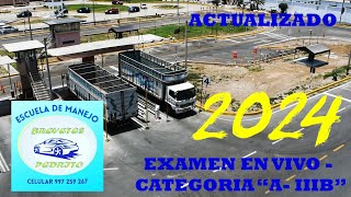 Categoría A3B 2024  Examen en Vivo  Escuela de Manejo quotBrevetes Pedritoquot [upl. by Eycats]