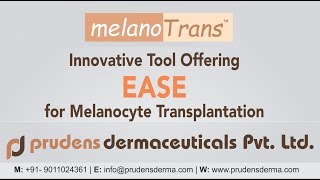 melanotrans  melanocyte transplantation Kit [upl. by Shaylah121]