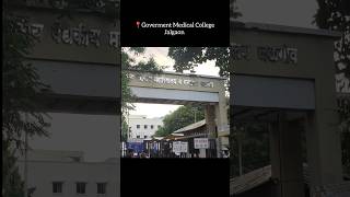 GMC Jalgaon 📍⚕️campus tour ✨ mbbsvlog shortvideo mbbs medicalstudent mbbslife neet campus [upl. by Ahser]