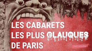 Les cabarets de la mort à la BelleÉpoque [upl. by Prunella]