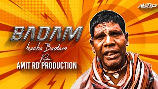 Kacha Badam Dj Song  Viral Kaccha Badam  Kacha Badam Instagram Song  Amit Rd Production Remix [upl. by Krefetz]