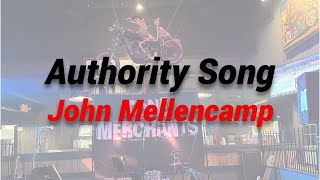 Authority Song John Mellencamp  Tone Merchants Band [upl. by Theone]