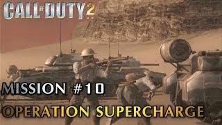 Call of Duty 2  Mission 10  Operation Supercharge British Campaign Veteran [upl. by Fernandina]