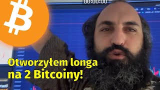 Otworzyłem longa na 2 Bitcoiny 🔥 Analiza techniczna [upl. by Htebasyle]