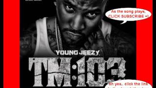 Young Jeezy  Nothing TM103 [upl. by Narej]