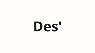 How to pronounce Des  Десь DES in Russian [upl. by Reldnahc]