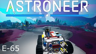 Astroneer E65 Vesania Rover Construction Begins [upl. by Almire]