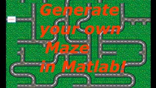 Howto generate your own maze in Matlab  in action [upl. by Ienttirb]