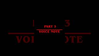 Voice Note Part3 anime horrorstory storytime shorts [upl. by Josie181]