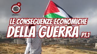 LE CONSEGUENZE ECONOMICHE DELLA GUERRA pt1 chi pagherà linflazione che arriva dal medio oriente [upl. by Laet]