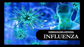 Todo Sobre Influenza🩺 Farmacología de Oseltamivir💊✨ [upl. by Barnabas181]