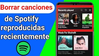 Cómo borrar reproducido recientemente en Spotify  Eliminar escuchados recientemente Spotify [upl. by Elleina]