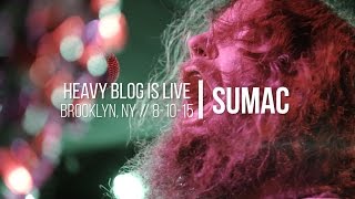 Sumac Live 81015 FULL SET [upl. by Henryson352]