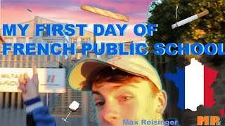 My FIRST DAY of French Public School [upl. by Solotsopa]