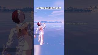 Fortnite Battle Bus Left Us in the SPAWN Island Fortnite Shorts FortniteClips Viral [upl. by Kinney]