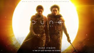 Dune Part Two Soundtrack  A Time of Quiet Between the Storms  Hans Zimmer  WaterTower [upl. by Eidda]