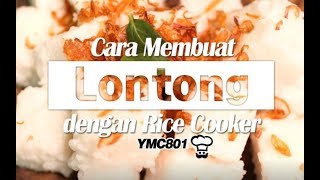 Resep membuat Lontong menggunakan SMC8017 YongMa [upl. by Cowie]