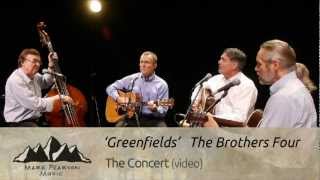 The Brothers Four  Greenfields Campfire 8 [upl. by Sirromal]