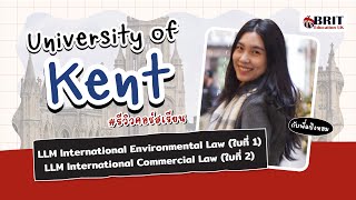 เรียนต่อ LLM 2 ใบ ที่ Kent l กับพี่แป้งหอม LLM University of Kent [upl. by Finley]