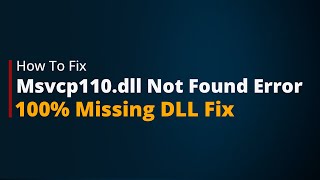 SOLVED Msvcp110dll Is Missing  Msvcp110dll Was Not Found  How to fix [upl. by Dorothee]