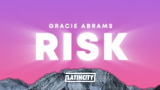 Gracie Abrams – Risk Lyrics [upl. by Sisenej]