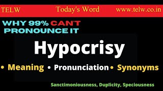 Hypocrisy meaning and synonyms  Learn how to pronounce and use correctly  Improve your vocabulary [upl. by Chelsea]