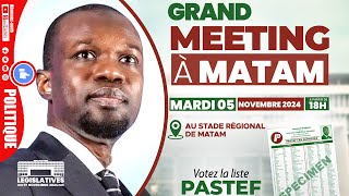 🔴DIRECT  GIGA MEETING de PASTEF à MATAM [upl. by Enytsirhc220]