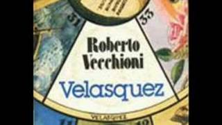 ROBERTO VECCHIONI Velasquez [upl. by Duggan]