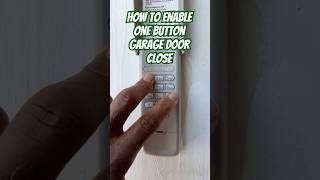 How to ENABLEDISABLE One Button Keypad Garage Door Close [upl. by Simson53]