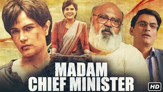 Madam Chief Minister Full Movie  Richa Chadda  Manav Kaul  Review amp Story [upl. by Saba49]