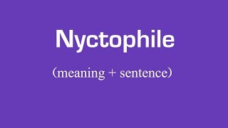 Nyctophile meaning in english meaning of Nyctophile Nyctophile in sentence [upl. by Runkle]