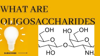 Oligosaccharides What They Are and Why Theyre Important [upl. by Evan]