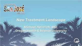 New Treatment Landscape  Life Fest 2024 [upl. by Eruza756]