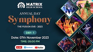 Symphony 2023 Day1 of Annual day celebration at Matrix High School Sikar Residential Campus [upl. by Kala]