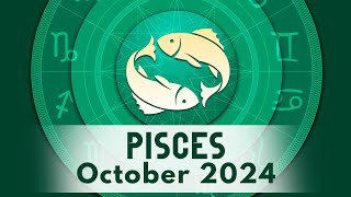 Pisces October 2024 Horoscope  Monthly Horoscope [upl. by Nwadahs]