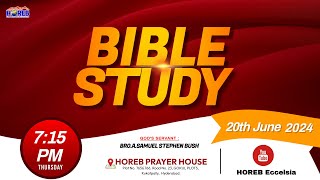 Bible Study  20th June 2024  Bro David Jayakumar  HOREB Prayer House [upl. by Dranyer]