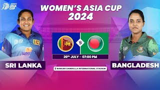 SRI LANKA VS BANGLADESH  ACC WOMENS ASIA CUP 2024  Match 4 [upl. by Jo]