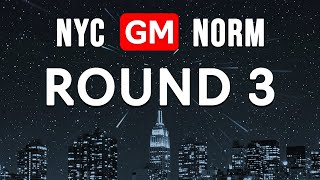 New York GM Norm Tournament  Round 3  sale board [upl. by Petunia213]