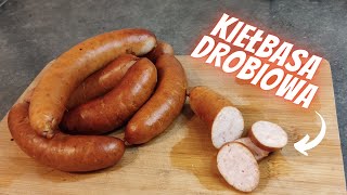 KIEŁBASA DROBIOWA z kurczaka po której nie zjesz już sklepowej [upl. by Etsirk817]